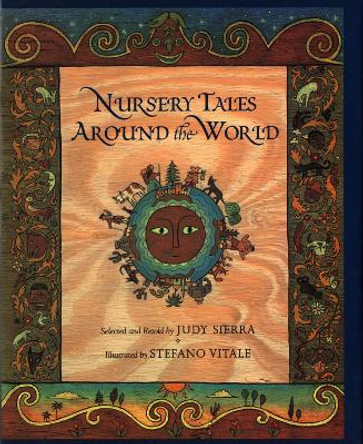 Nursery Tales Around the World by Judy Sierra 9780395678947