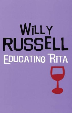 &quot;Educating Rita&quot; by Willy Russell 9780413767905
