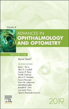 Advances in Ophthalmology and Optometry, 2019 by Myron Yanoff 9780323711999