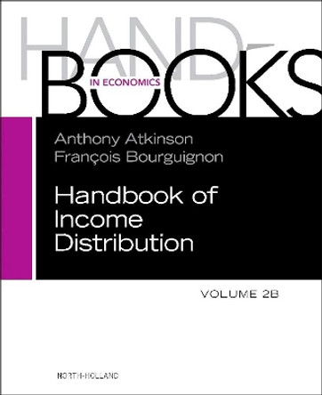 Handbook of Income Distribution. Vol 2B: Volume 2B by Anthony B. Atkinson 9780444594297