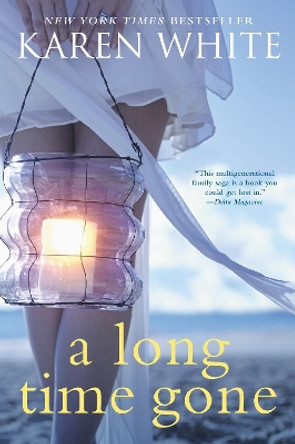 A Long Time Gone by Karen White 9780451468550