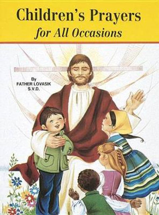 Children's Prayers for All Occasions by Reverend Lawrence G Lovasik