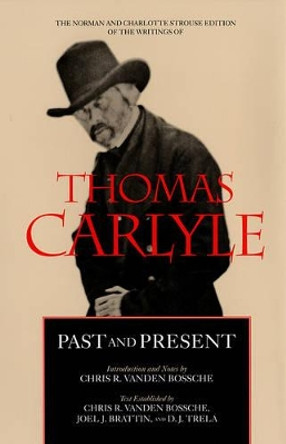 Past and Present by Thomas Carlyle 9780520242500