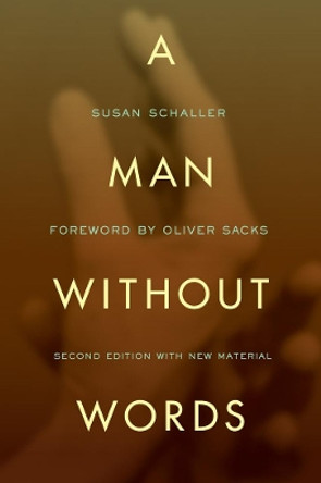 A Man Without Words by Susan Schaller 9780520274914