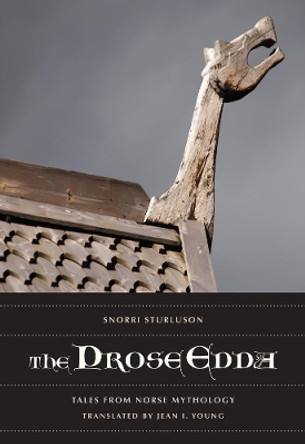 The Prose Edda: Tales from Norse Mythology by Snorri Sturluson 9780520273054