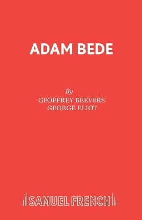 Adam Bede by George Eliot 9780573110498