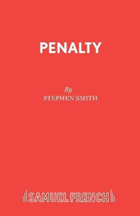 Penalty by Stephen Smith 9780573023590