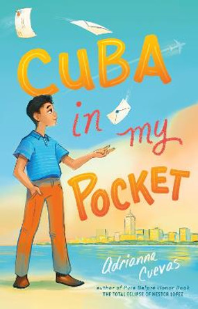 Cuba in My Pocket by Adrianna Cuevas