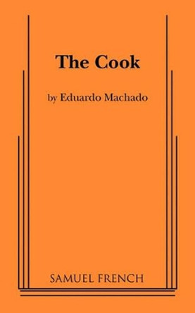 The Cook by Eduardo Machado 9780573603273