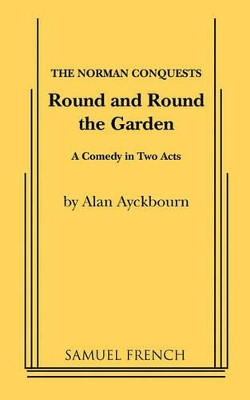 Round and Round the Garden by Alan Aychbourn 9780573615016