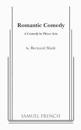 Romantic Comedy by Justice Slade 9780573615047