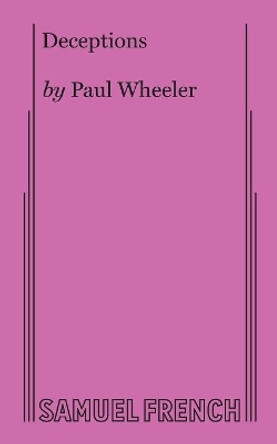 Deceptions by Paul Wheeler 9780573692871