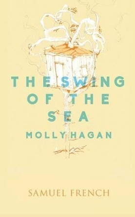 The Swing of the Sea by Molly Hagan 9780573701955