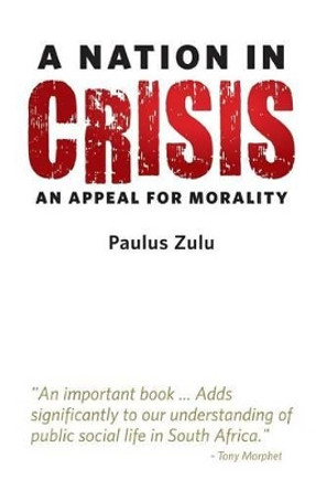 A Nation in Crisis by Paulus Zulu 9780624065364