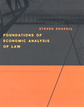 Foundations of Economic Analysis of Law by Steven Shavell 9780674011557