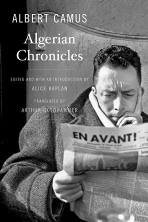 Algerian Chronicles by Albert Camus 9780674416758