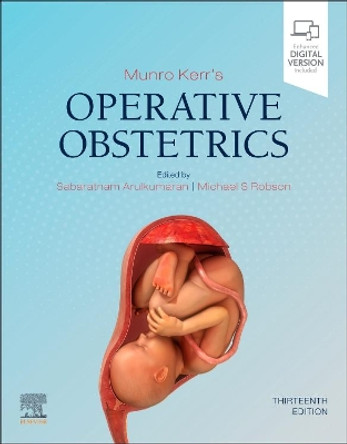 Munro Kerr's Operative Obstetrics by Sabaratnam Arulkumaran 9780702076350