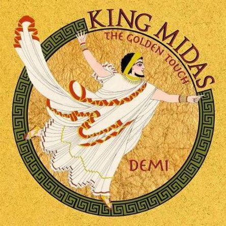 King Midas: The Golden Touch by Demi 9780689832970