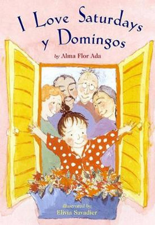 I Love Saturdays Y Domingos by Alma Flor Ada 9780689318191