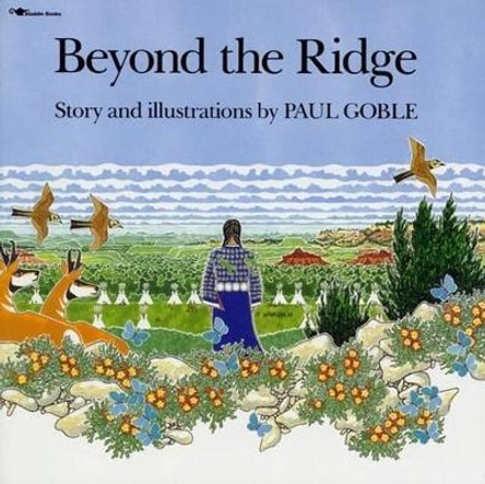 Beyond the Ridge by Paul Goble 9780689717314