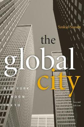 The Global City: New York, London, Tokyo by Saskia Sassen 9780691070636