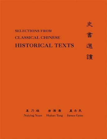 Classical Chinese (Supplement 3): Selections from Historical Texts by Naiying Yuan 9780691118345