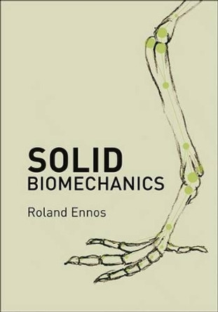 Solid Biomechanics by Roland Ennos 9780691135502