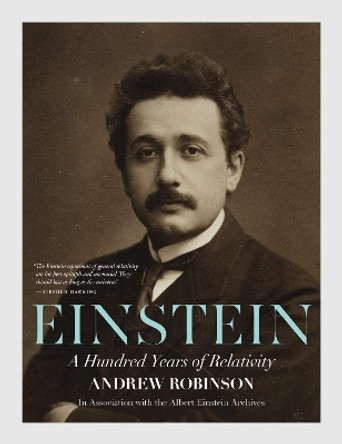 Einstein: A Hundred Years of Relativity by Andrew Robinson 9780691169897