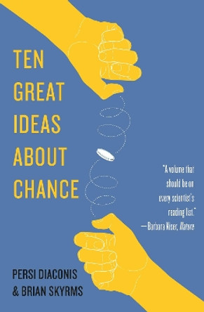 Ten Great Ideas about Chance by Persi Diaconis 9780691196398