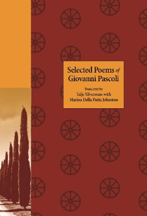 Selected Poems of Giovanni Pascoli by Giovanni Pascoli 9780691198279