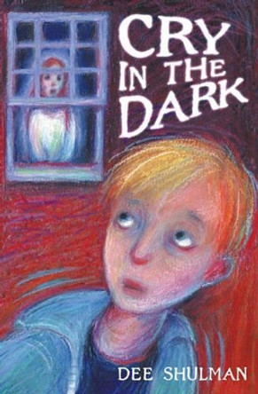 Cry in the Dark by Dee Shulman 9780713672503