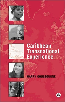 Caribbean Transnational Experience by Harry Goulbourne 9780745317632