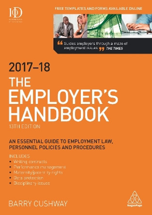 The Employer's Handbook 2017-2018 by Barry Cushway 9780749479534