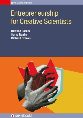 Entrepreneurship for Creative Scientists by Dawood Parker 9780750311472