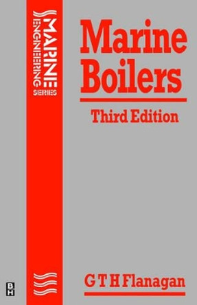 Marine Boilers by G. T. H. Flanagan 9780750618212