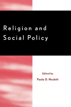 Religion and Social Policy by Paula D. Nesbitt 9780759100893