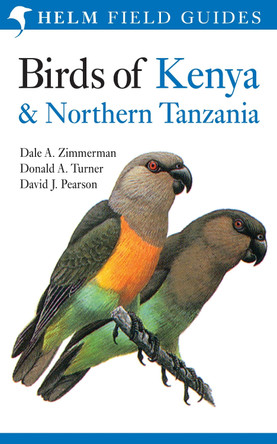 Birds of Kenya and Northern Tanzania by Dale A. Zimmerman 9780713675504