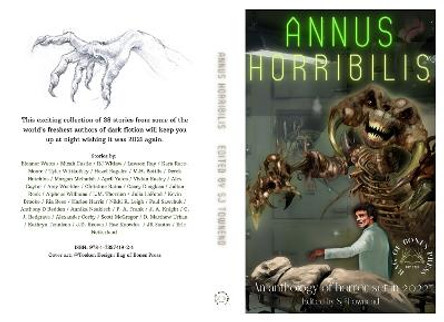 Annus Horribilis: An anthology of horror set in 2022. by SJ Townend