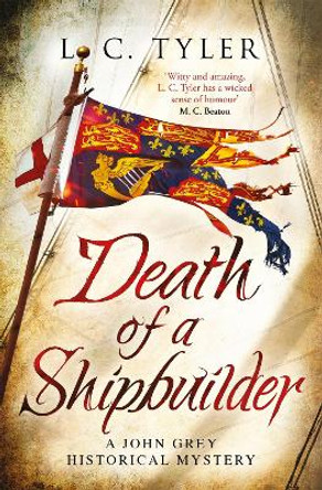 Death of a Shipbuilder by L.C. Tyler