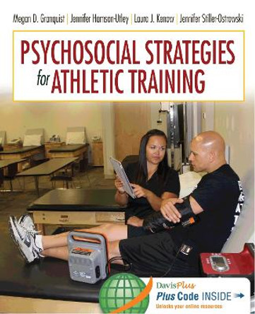 Psychosocial Strategies for Athletic Training by Megan D. Granquist 9780803638174