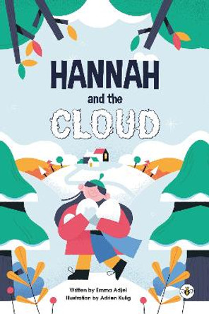 Hannah and the Cloud by Emma Adjei