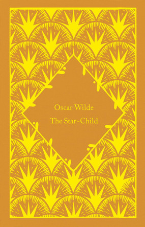 The Star-Child by Oscar Wilde
