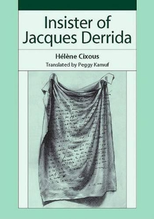 Insister of Jacques Derrida by Helene Cixous 9780804759076