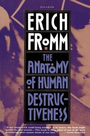 The Anatomy of Human Destructiveness by Erich Fromm 9780805016048