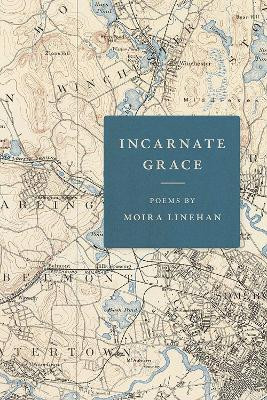 Incarnate Grace by Moira Linehan 9780809333899