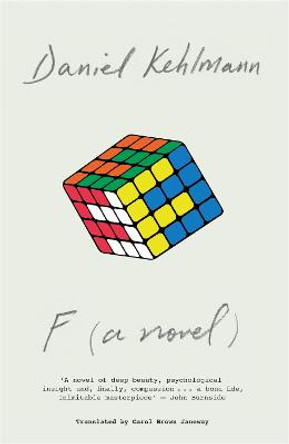 F: A Novel by Daniel Kehlmann