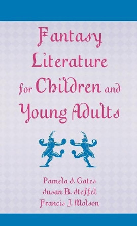 Fantasy Literature for Children and Young Adults by Pamela S. Gates 9780810846371