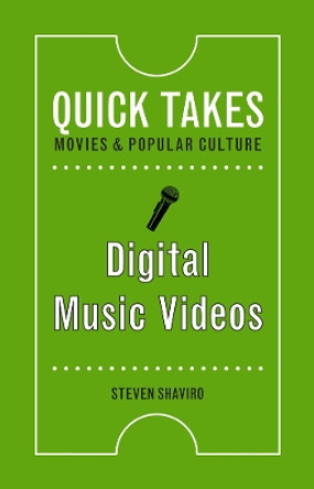 Digital Music Videos by Steven Shaviro 9780813579535