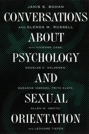 Conversations about Psychology and Sexual Orientation by Janis S. Bohan 9780814713242