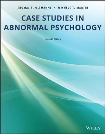 Case Studies in Abnormal Psychology by Thomas F. Oltmanns